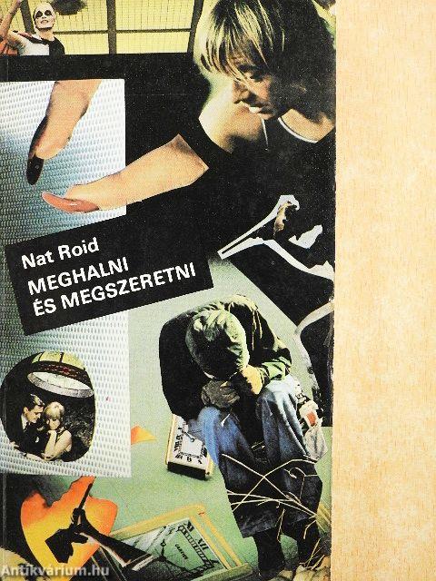 Meghalni és megszeretni