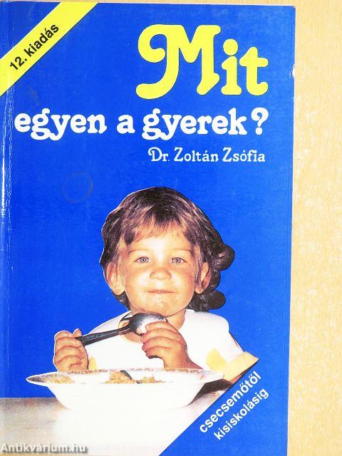 Mit egyen a gyerek?