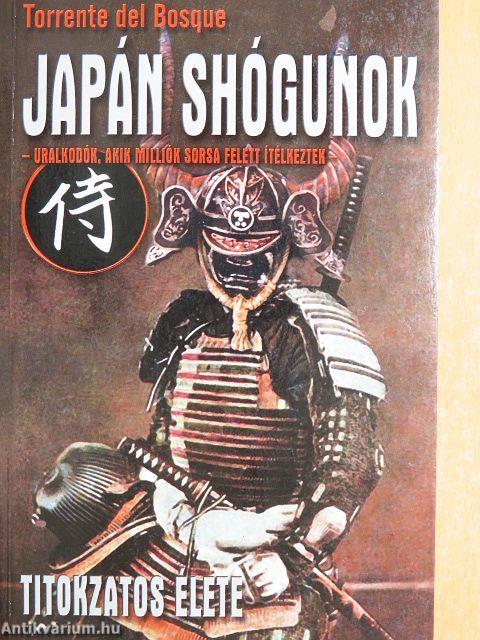 Japán shógunok titokzatos élete