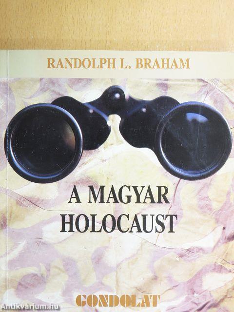 A magyar Holocaust