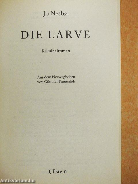 Die Larve