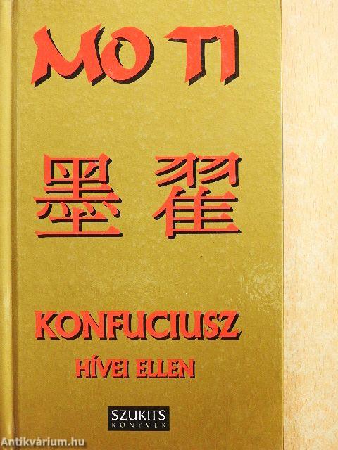 Konfuciusz hívei ellen