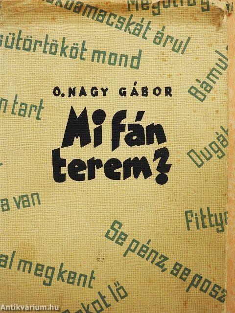 Mi fán terem?