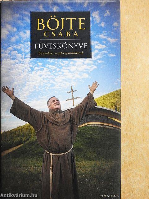 Böjte Csaba füveskönyve