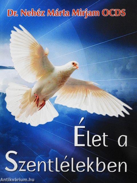 Élet a Szentlélekben