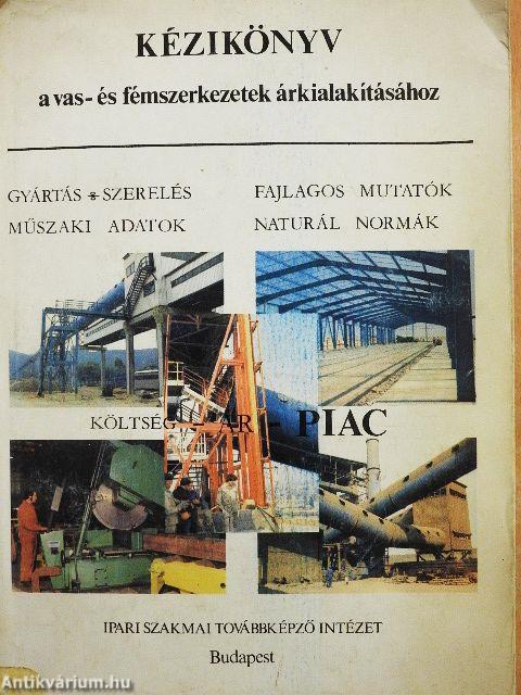 Kézikönyv a vas- és fémszerkezetek árkialakításához