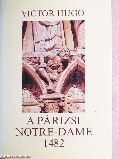 A párizsi Notre-Dame 1482