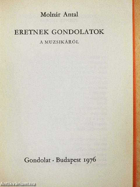 Eretnek gondolatok a muzsikáról