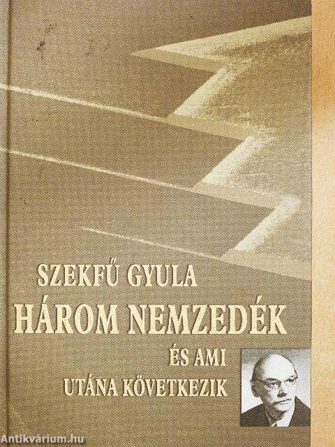 Három nemzedék és ami utána következik