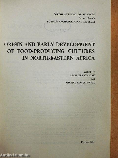 Origin and Early Development of Food-Producing Cultures in North-Eastern Africa