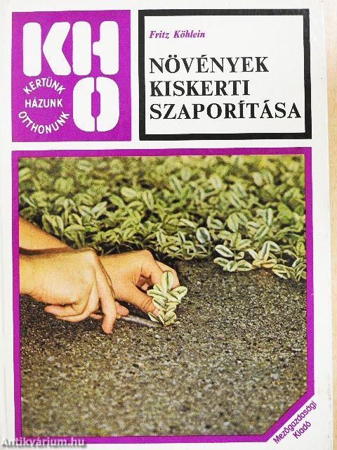 Növények kiskerti szaporítása