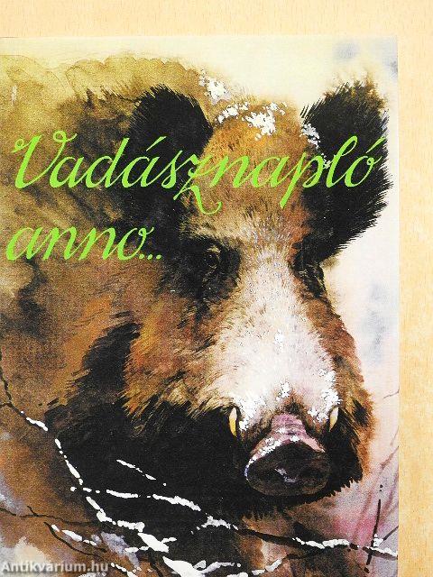 Vadásznapló anno...