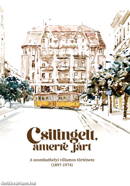 Csilingelt, amerre járt