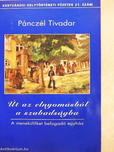 Út az elnyomásból a szabadságba