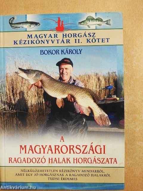 A magyarországi ragadozó halak horgászata