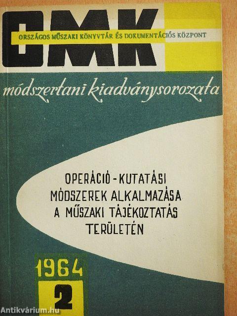 Operáció-kutatási módszerek alkalmazása a műszaki tájékoztatás területén 