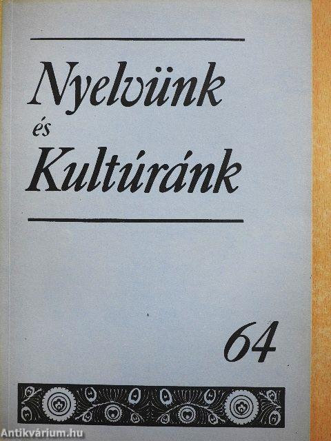 Nyelvünk és Kultúránk 64.