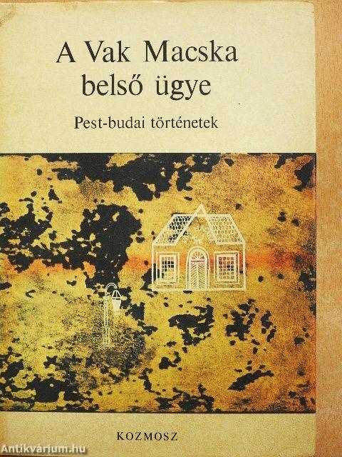 A Vak Macska belső ügye