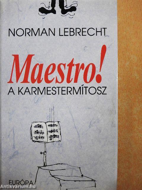 Maestro!