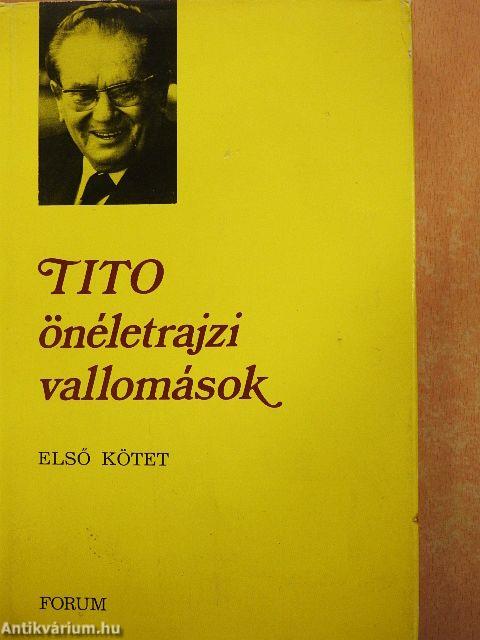 Önéletrajzi vallomások I-II.