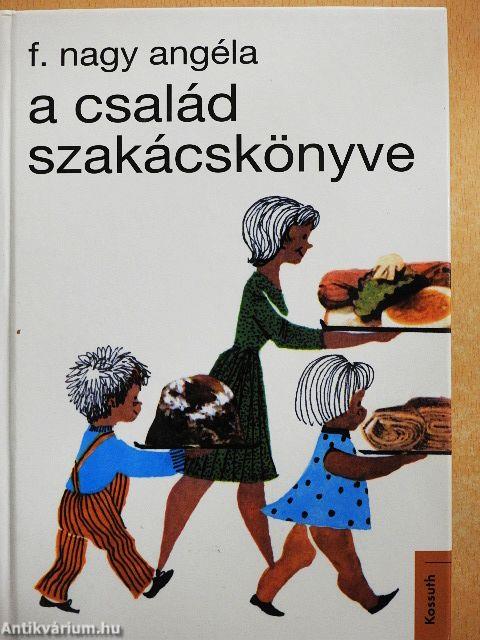 A család szakácskönyve