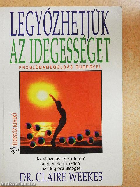 Legyőzhetjük az idegességet