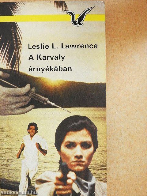 A Karvaly árnyékában