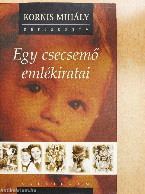 Egy csecsemő emlékiratai - CD-vel