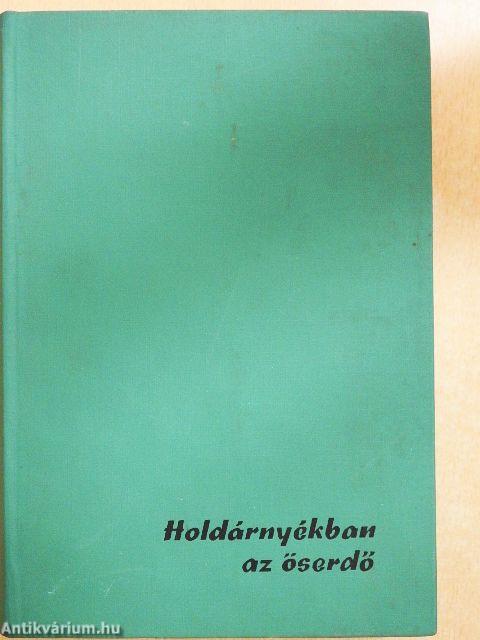 Holdárnyékban az őserdő