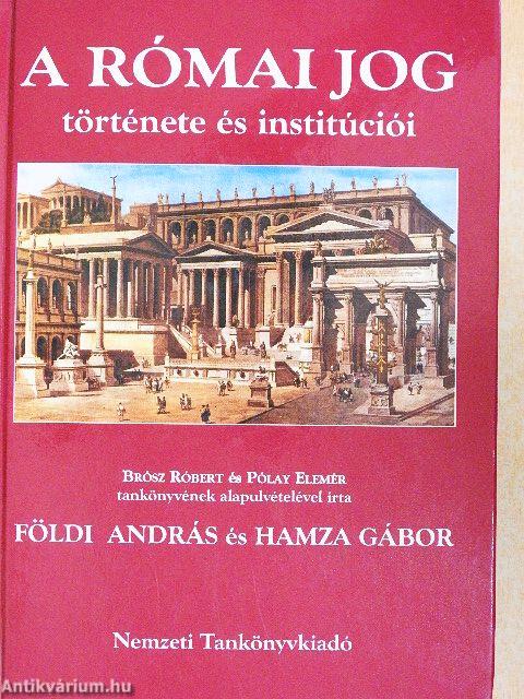 A római jog története és institúciói