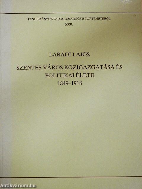 Tanulmányok Csongrád megye történetéből XXII.