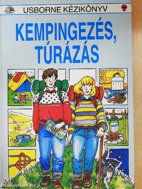 Kempingezés, túrázás