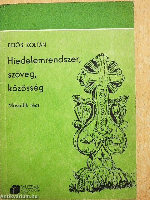 Hiedelemrendszer, szöveg, közösség II.