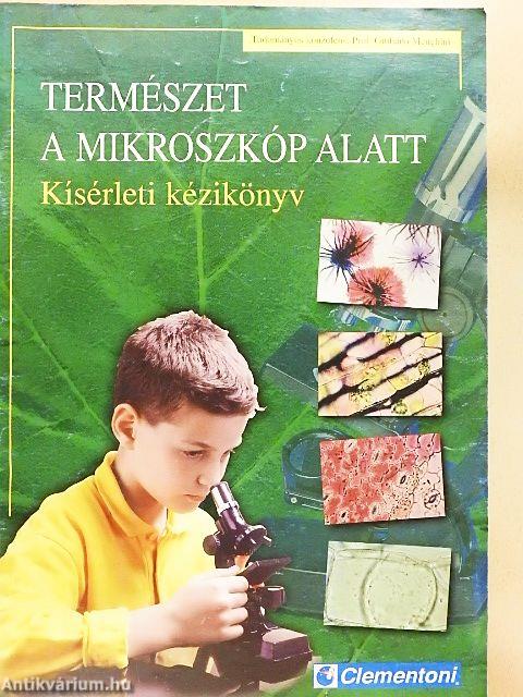 Természet a mikroszkóp alatt