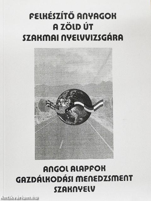 Felkészítő anyagok a Zöld út szakmai nyelvvizsgára