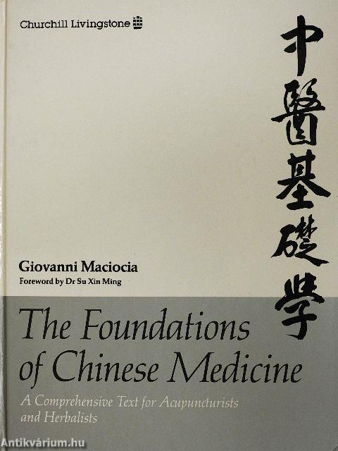 The Foundations of Chinese Medicine