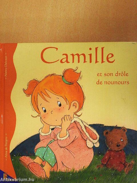 Camille et son drole de nounours