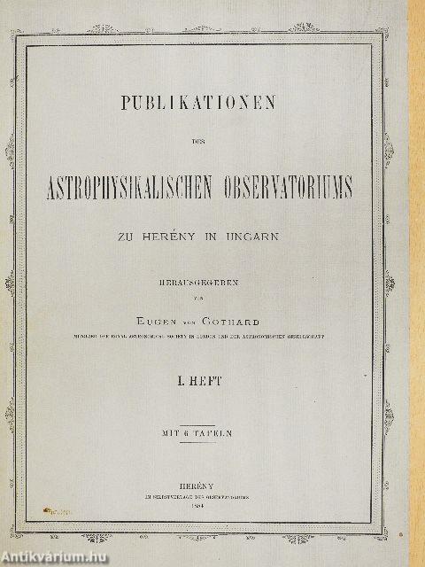Publikationen des Astrophysikalischen Observatoriums zu Herény in Ungarn I.
