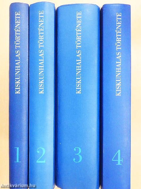 Kiskunhalas története 1-4.