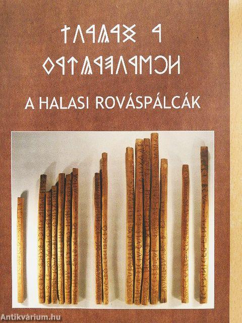 A halasi rováspálcák