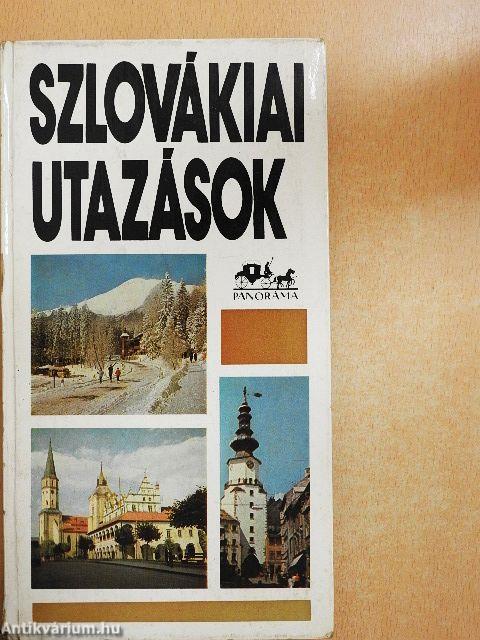 Szlovákiai utazások