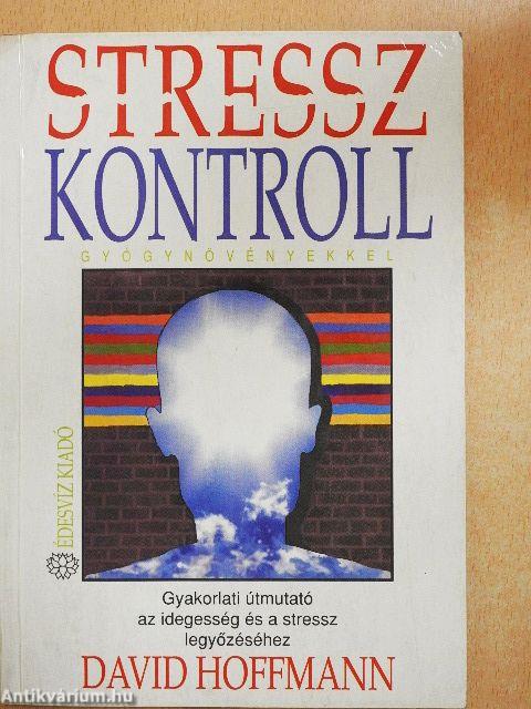 Stresszkontroll gyógynövényekkel