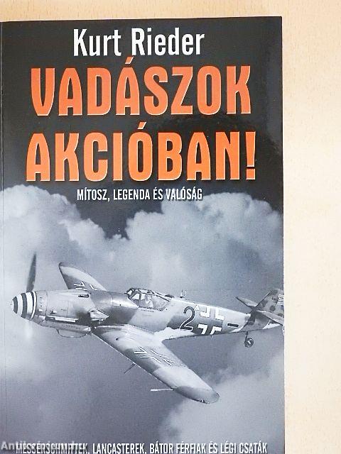 Vadászok akcióban!