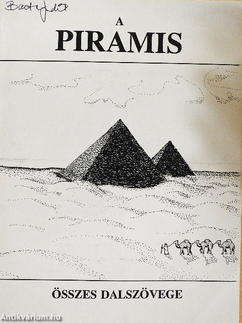 A piramis összes dalszövege