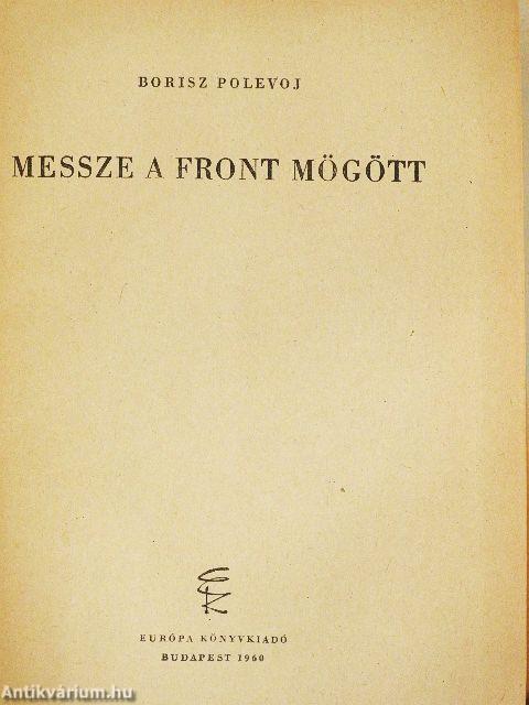 Messze a front mögött