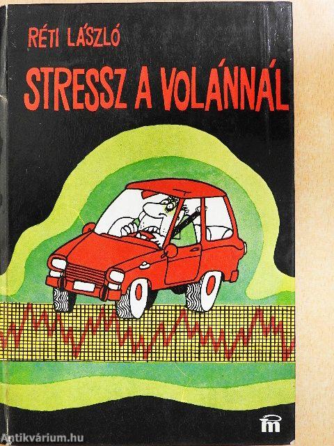Stressz a volánnál