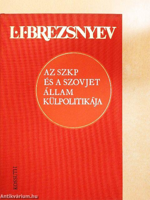 Az SZKP és a szovjet állam külpolitikája