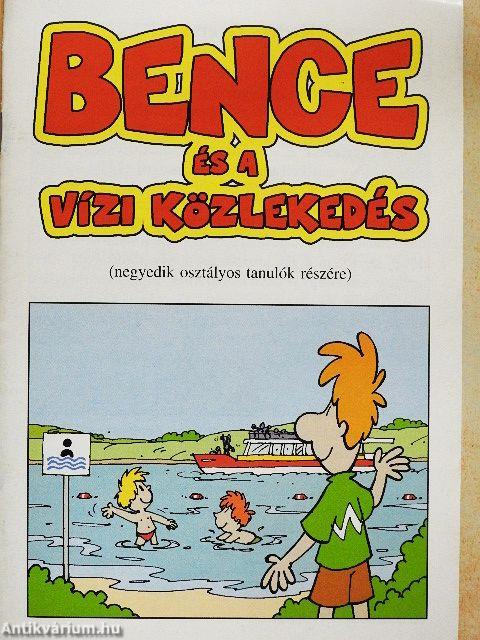 Bence és a vízi közlekedés