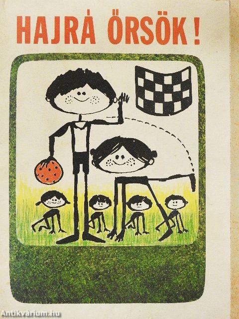 Hajrá őrsök!