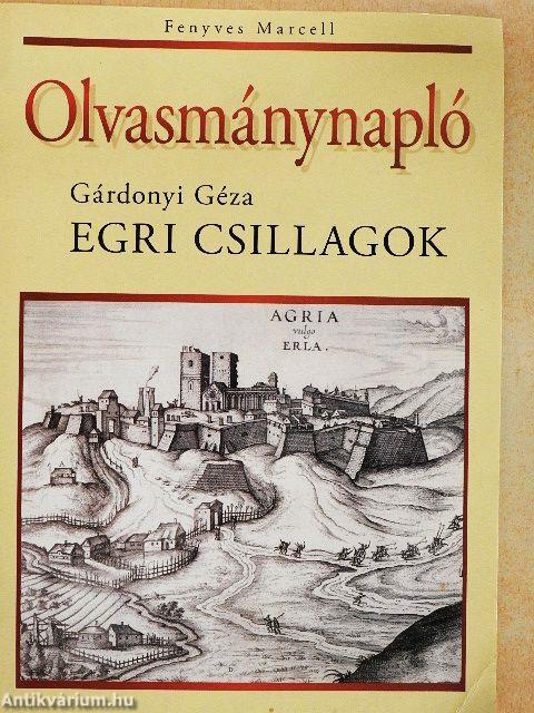 Olvasmánynapló - Gárdonyi Géza: Egri csillagok
